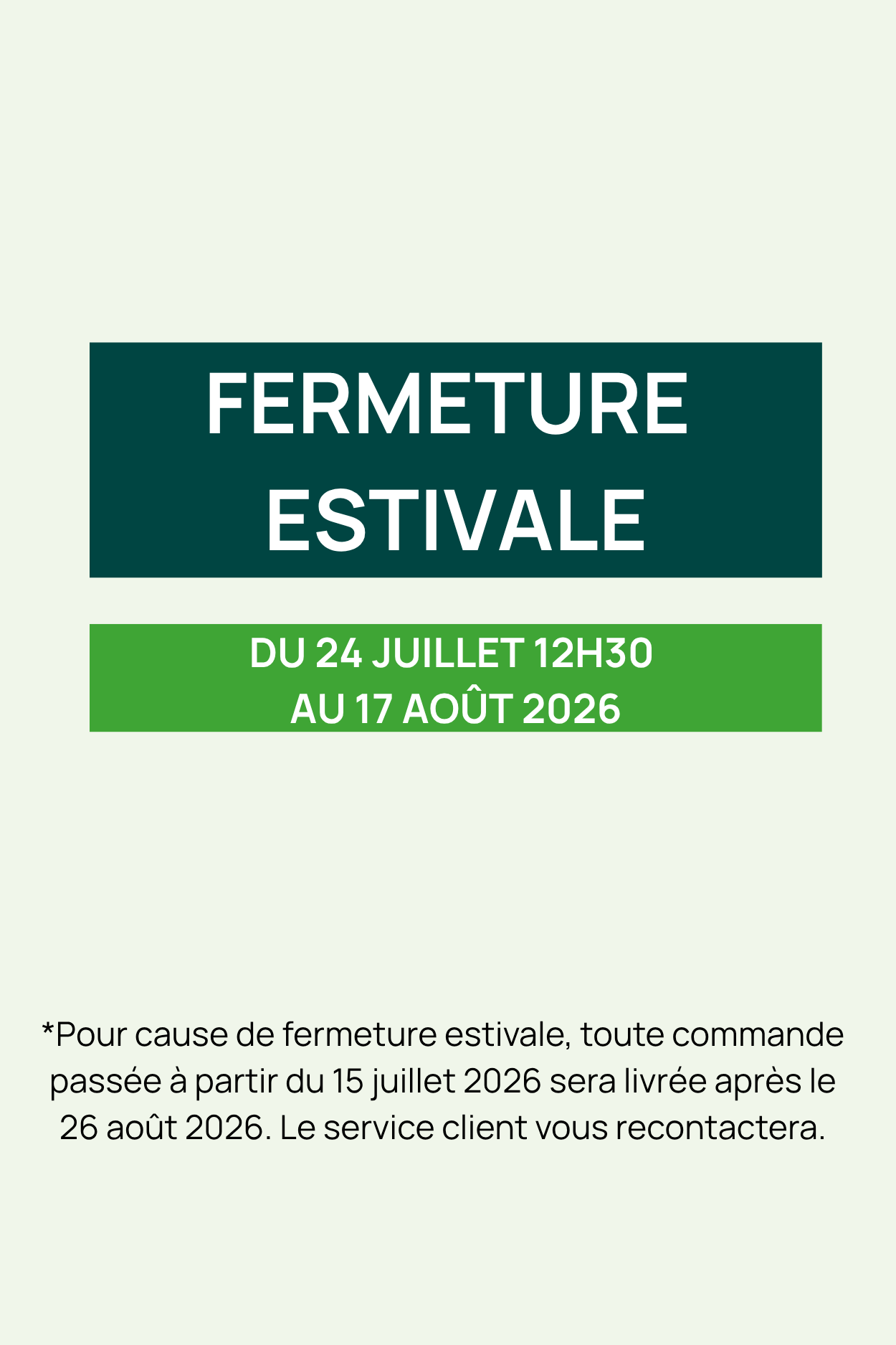 fermeture estivale